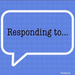 Responding To...