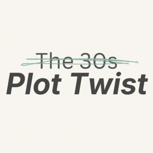 The 30s Plot Twist