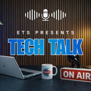ETS TechTalk