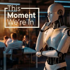 This Moment We're In