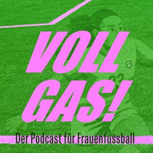 Vollgas! - Der Podcast für Frauenfussball