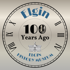 Elgin 100 Years Ago