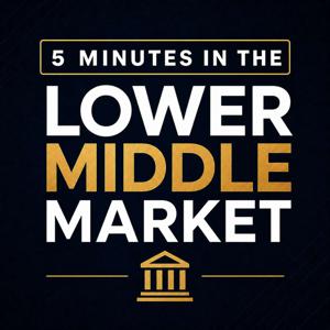 5 Minutes in the Lower Middle Market