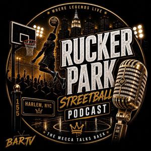 Rucker Park Podcast