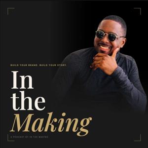 In the Making