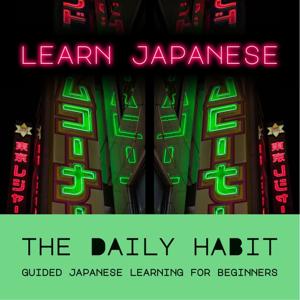 The Daily Habit: Guided Japanese Learning for Beginners