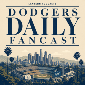 Dodgers Daily Podcast