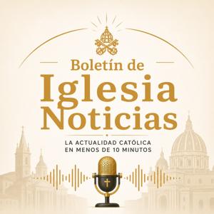 Boletín de Iglesia Noticias