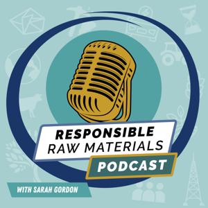 Responsible Raw Materials Podcast
