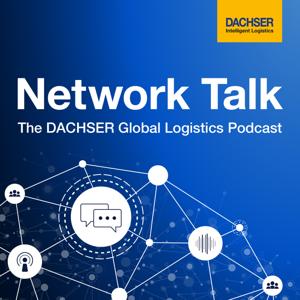 Network Talk - The DACHSER Global Logistics Podcast