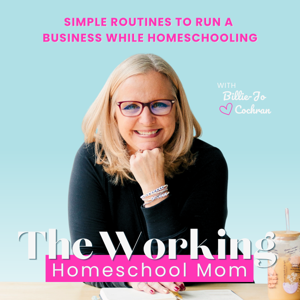The Working Homeschool Mom |Routines, Time Management, Meal Planning, Boundaries