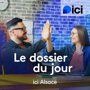 Bienvenue chez vous : le dossier du jour, ICI Alsace