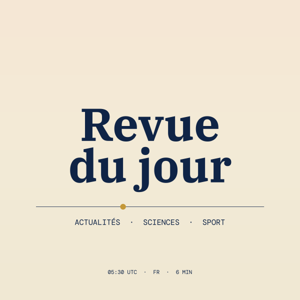Revue du jour