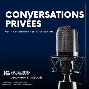 Conversations Privées: Gestion de patrimoine et investissements par Vendramini & Associés