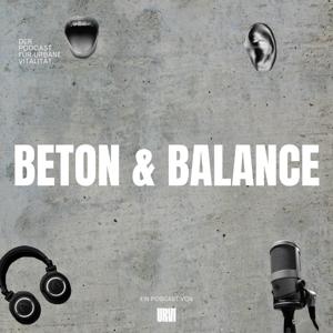 Beton & Balance – Ein Podcast von URVI®