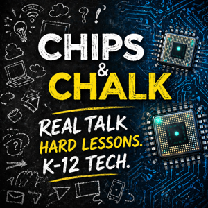 Chips and Chalk
