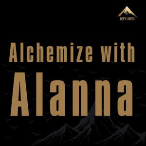 Alchemize with Alanna