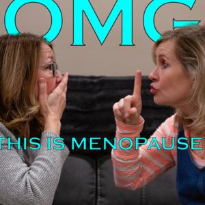 OMG THIS IS MENOPAUSE? Raised By The Silent Generation.