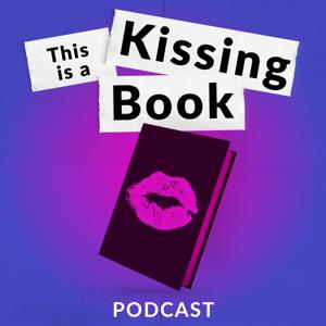 This is a Kissing Book Podcast