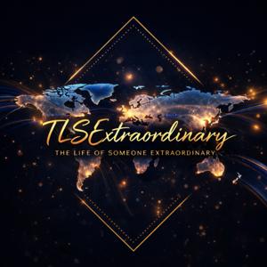 The Life of Someone Extraordinary