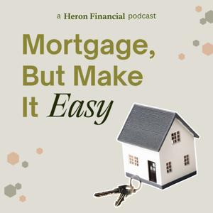 Mortgage, But Make It Easy