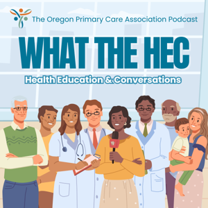 What the HEC: Health Education & Conversations