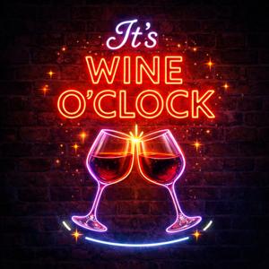 It's Wine O' Clock