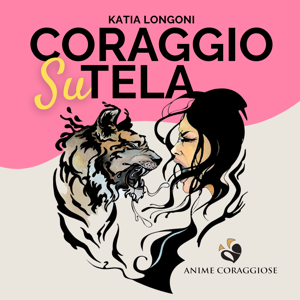 Coraggio su tela