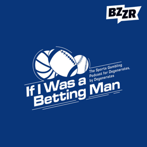 If I Was a Betting Man