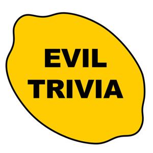 Evil Trivia