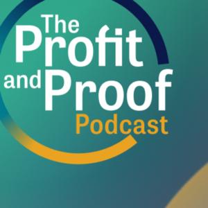 The Profit and Proof Podcast