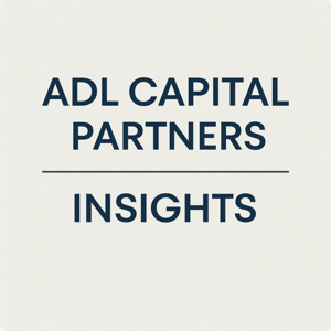 ADL Capital Partners Insights