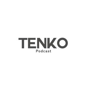Tenko Podcast