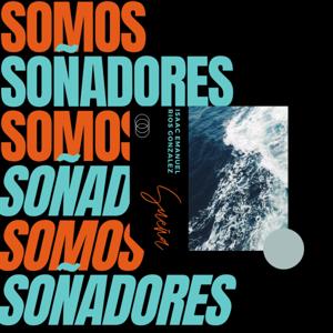 Somos soñadores