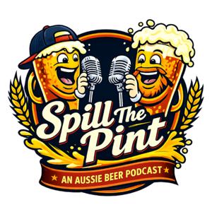 Spill The Pint Craft Beer Podcast