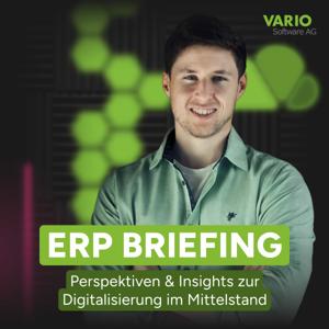 Das VARIO ERP-Briefing ist Dein ERP-Podcast für echte Orientierung. Wir liefern Dir fundierte Impulse rund um ERP-Systeme, Prozesse und eine skalierbare Cloud-Warenwirtschaft.