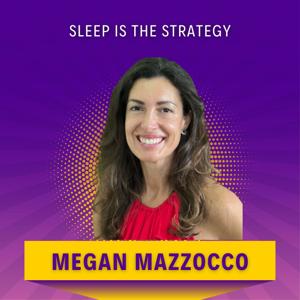 Sleep Is the Strategy