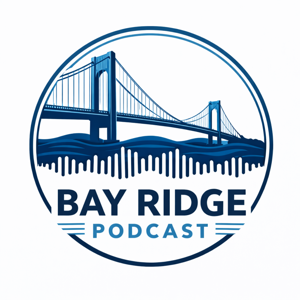 Bay Ridge Podcast