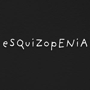 esquizopenia