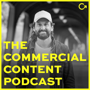 THE COMMERCIAL CONTENT PODCAST