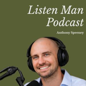 Listen Man Podcast