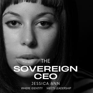 The Sovereign CEO Podcast