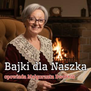 Bajki dla Naszka [PODCAST]