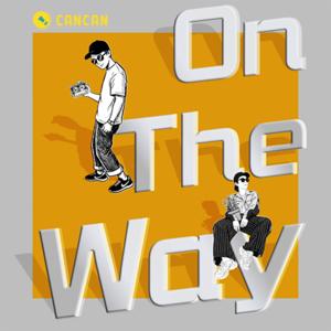 On the way | 陪你走一段
