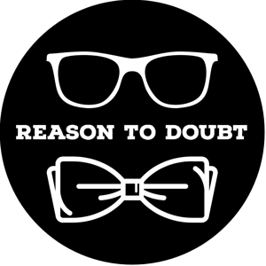 Reason to Doubt