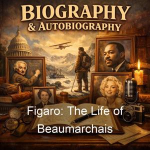 Figaro: The Life of Beaumarchais