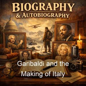 Garibaldi and the Making of Italy