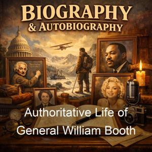 Authoritative Life of General William Booth