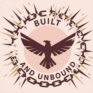 Built and Unbound