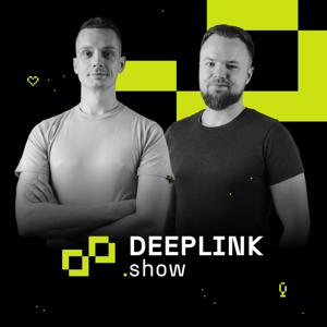 Deeplink Show